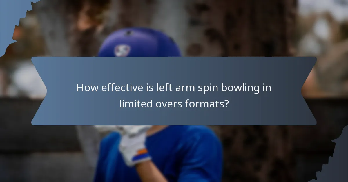How effective is left arm spin bowling in limited overs formats?